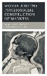 Marie Brown, Marie Charles Brown, Marie Brown, Marilyn Charles - Women and the Psychosocial Construction of Madness