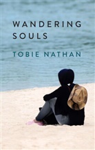 Stephen Muecke, Nathan, Tobie Nathan, Nathan Tobie - Wandering Souls