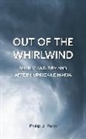 Philip Palin, Philip J. Palin - Out of the Whirlwind