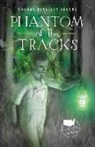 Thomas Kingsley Troupe, THOMAS KINGSLEY TROU, Maggie Ivy - Phantom of the Tracks
