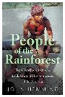 John Hemming, HEMMING JOHN - People of the Rainforest