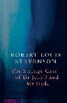 Robert Louis Stevenson - Strange Case of Dr Jekyll and Mr Hyde (Legend Classics)