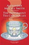 McCall Smith, Alexander McCall Smith - The Peppermint Tea Chronicles