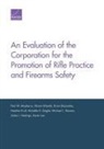 Brian Briscombe, Michael L Hansen, Jaime Hastings, Jaime L Hastings, Vikram Kilambi, Heather Krull... - An Evaluation of the Corporation for the Promotion of Rifle Practice and Firearms Safety