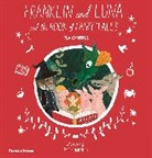 Jen Campbell, Campbell Jen, Katie Harnett, Jen Campbell, Katie Harnett, Harnett Katie - Franklin and Luna and the Book of Fairy Tales