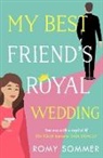 Romy Sommer, Sommer Romy - The Royal Romantics