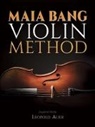 Leopold Auer, Leopold (COM) Auer, Leopold Auer - Maia Bang Violin Method