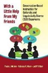 Rebecca K Hixon, Rebecca K. Hixon, Paula J Mellom, Paula J. Mellom, Jodi P Weber, Jodi P. Weber - With a Little Help from My Friends