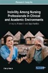Cheryl Green - Incivility Among Nursing Professionals in Clinical and Academic Environments