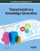 Victor X. Wang, Viktor Wang - Handbook of Research on Transdisciplinary Knowledge Generation