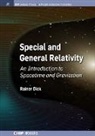 Rainer Dick - Special and General Relativity