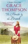 Grace Thompson - The House by the Brook