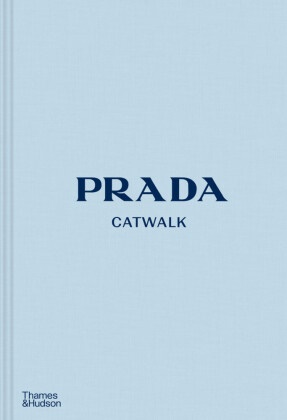 Susannah Frankel,  Frankel Susannah,  Susannah Frankel - Prada Catwalk The Complete Collections - The Complete Collection