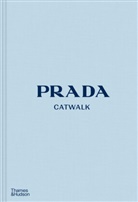 Susannah Frankel, Frankel Susannah, Susannah Frankel - Prada Catwalk The Complete Collections