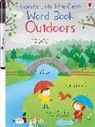 Felicity Brooks, Felicity Brooks Brooks, Brooks Felicity, Marta Cabrol, Cabrol Marta - Little Wipe-Clean Word Book Outdoors