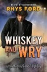 Rhys Ford - Whiskey and Wry