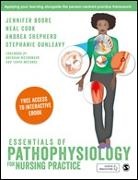 Jennifer Boore, Neal Cook, Neal Shepherd Cook, Stephanie Dunleavy, Andrea Shepherd - Essentials of Pathophysiology for Nursing Practice