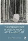 Andrea Bubenik, Andrea (The University of Queensland) Bubenik, Andrea Bubenik - Persistence of Melancholia in Arts and Culture
