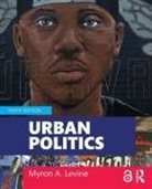 Myron Levine, Myron (Wright State University Levine, Myron A Levine, Myron A. Levine, Myron A. (Wright State University Levine, Levine Myron A. - Urban Politics