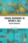 James Magrini, James (College of Dupage Magrini - Ethical Responses to Natures Call