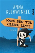 Anna Buchwinkel - Nach dem Tod gleich links