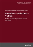 Monika Blidy, Renata Dampc-Jarosz, Zbigniew Feliszewski - Fremdheit - Andersheit - Vielheit