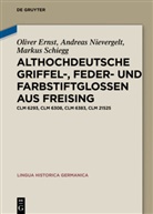 Olive Ernst, Oliver Ernst, Andrea Nievergelt, Andreas Nievergelt, Markus Schiegg, Oliver Ernst... - Althochdeutsche Griffel-, Feder- und Farbstiftglossen aus Freising