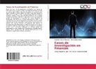 Eric Salinas Mayne, Alejandr Torres Mussatto, Alejandro Torres Mussatto - Casos de Investigación en Finanzas