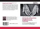 Francisco Antonio Hernández Abano - Crisis de estereotipo de género y el problema de la vivienda