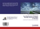 Pandeni-Omwene Kandjabanga Shimweefeleni - The Effectiveness of Airport Security Screening System in Namibia