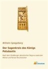 Wilhel Spiegelberg, Wilhelm Spiegelberg - Der Sagenkreis des Königs Petubastis