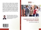 Soufiane Benaim - La gouvernance du service du transport collectif