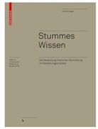 Stefanie Egger - Stummes Wissen