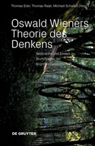 Thomas Eder, Thomas Raab, Michael Schwarz - Oswald Wieners Theorie des Denkens