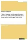 Christian Summerer - "Money, financial stability and efficiency". A summary of the article by Franklin Allen, Elena Carletti and Douglas Gale (2014)