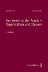 Marco Greter, Urs Scherrer - Der Verein in der Praxis - Organisation und Steuern (PrintPlu§)