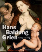Hans (gen. Grien) Baldung, Holge Jacob-Friesen, Holger Jacob-Friesen - Hans Baldung Grien