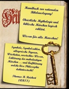 Thomas B Reichert, Thomas B. Reichert - Handbuch zur rationalen Bibelauslegung! Christliche Mythologie und biblische Märchen logisch erklärt.