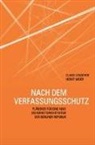 Clau Leggewie, Claus Leggewie, Horst Meier - Nach dem Verfassungsschutz