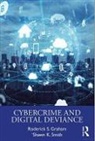 Roderick Graham, Roderick S. Graham, Roderick S. Smith Graham, ‘Shawn K. Smith, Kyshawn Smith, 'Shawn K. Smith - Cybercrime and Digital Deviance