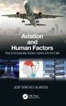 Jose Sanchez-Alarcos, José Sánchez-Alarcos - Aviation and Human Factors