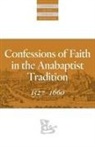 Karl Koop - Confessions of Faith in the Anabaptist Tradition