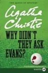 Agatha Christie - Why Didn't They Ask Evans?
