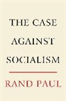 Rand Paul - The Case Against Socialism