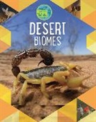 Louise Spilsbury, Richard Spilsbury, Spilsbury Louise, Spilsbury Richard - Earth's Natural Biomes: Deserts