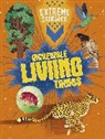 Rob Colson, Colson Rob, Jon Richards, Richards Jon - Extreme Science: Incredible Living Things