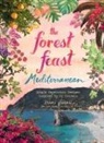 Erin Gleeson, Gleeson Erin - Forest Feast Mediterranean