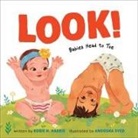 Robie H Harris, Robie H. Harris, Harris Robie H., Anoosha Syed - Look!: Babies Head to Toe