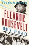 Ilene Cooper, Cooper Ilene - Eleanor Roosevelt, Fighter for Justice: Her Impact on the Civil