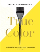 Tracey Cunningham - Tracey Cunningham's True Color